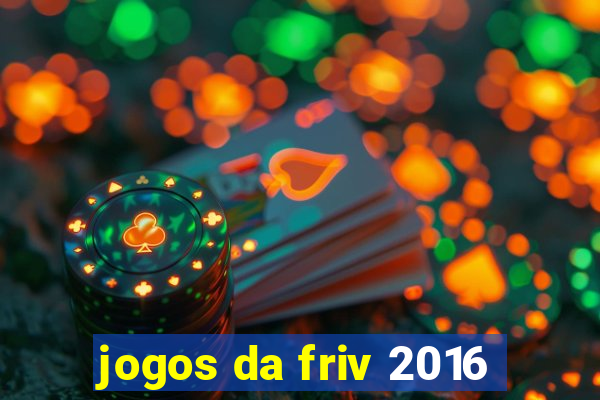 jogos da friv 2016